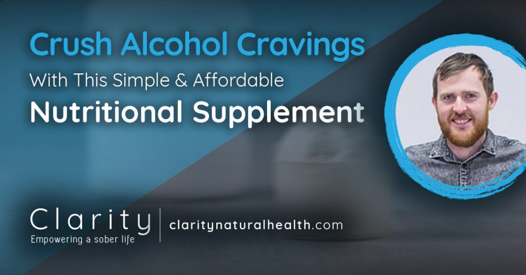 Crush Alcohol Cravings with this Simple, Relatively Affordable Nutritional Supplement