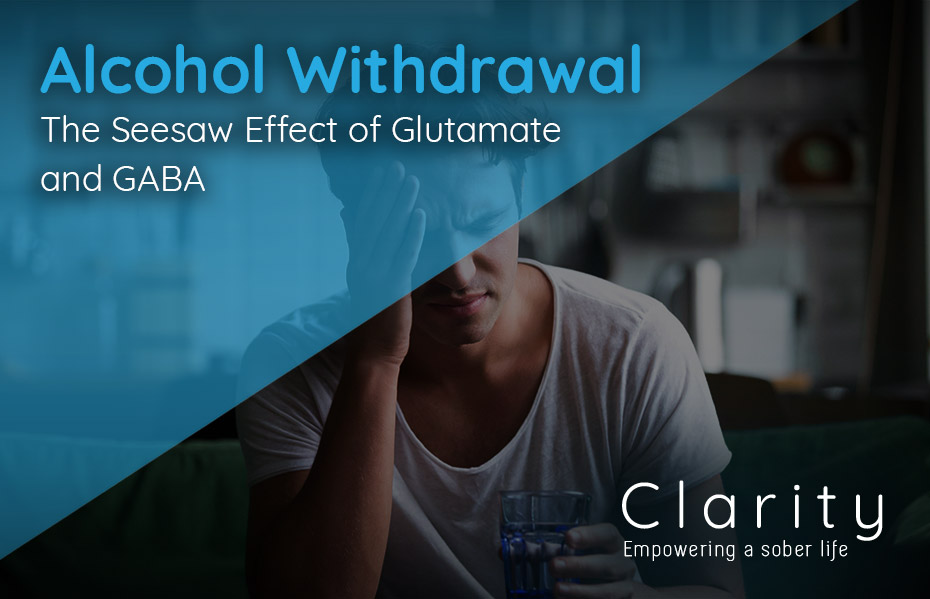 Alcohol Withdrawal: The Seesaw Effect of Glutamate and GABA